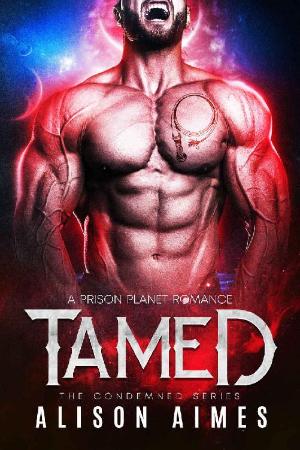 Tamed  A Prison Planet Romance - Alison Aimes
