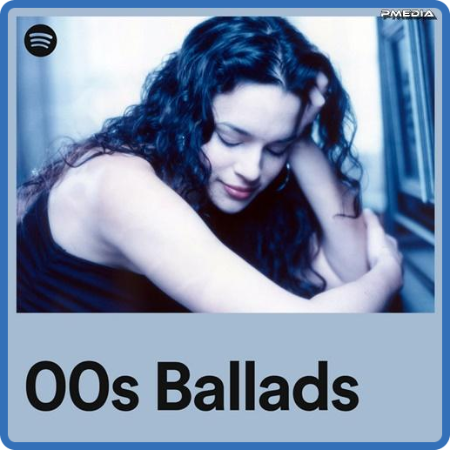 Various Artists - 00s Ballads (2022)