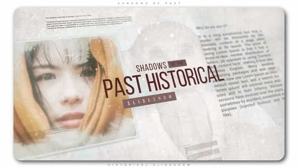 Shadows of Past Historical Slideshow - VideoHive 23146999