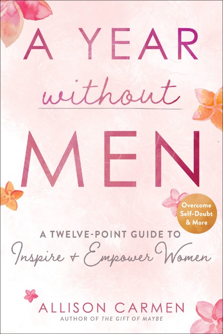 A Year without Men by Allison Carmen