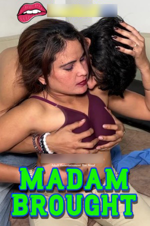 Madam Brought 2025 Hindi Uncut Short Films 720p HDRip Download