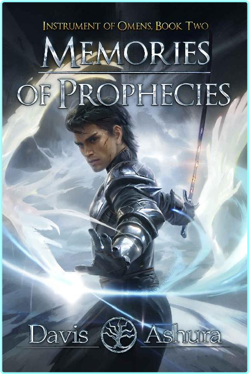 Davis Ashura Instrument Of Omens 02 Memories Of Prophecies Epub (Davis Ashura)