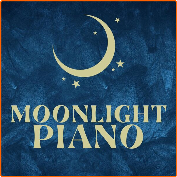 Various Artists - Moonlight Piano (2024) [320 Kbps] WLjF6Ixi_o