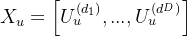 X_{u}=\left [ U_{u}^{(d_{1})},...,U_{u}^{(d^{_{D}})} \right ]