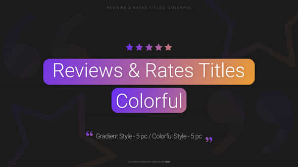 Reviews Rates Titles Colorful Mogrt - VideoHive 51937241