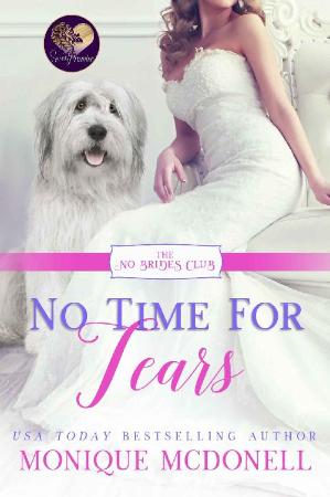 No Time for Tears (The No Bride - Monique McDonell
