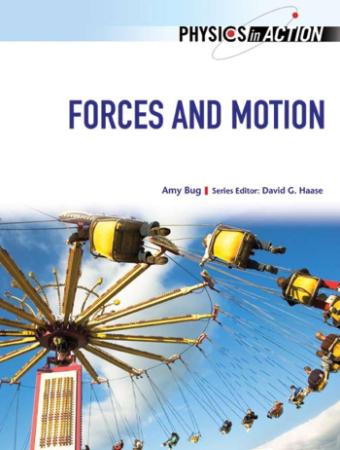 Forces and Motion (Physics in Action)