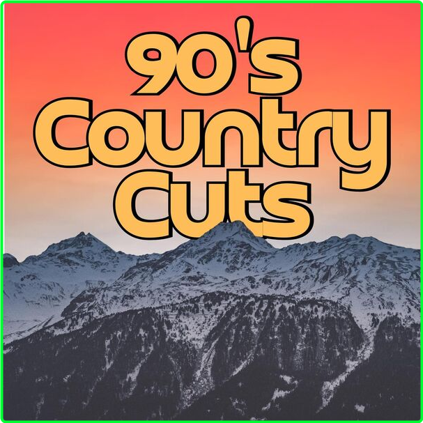 Various Artists - 90's Country Cuts (2024) [320 Kbps] Mib2uT7x_o