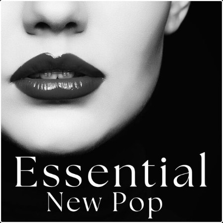 Various Artists - Essential New Pop (2024) Mp3 320kbps  3h4Z98sE_o