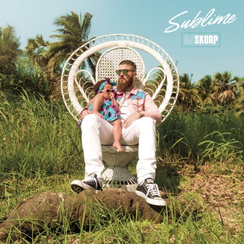 DJ Skorp - Sublime - 2020