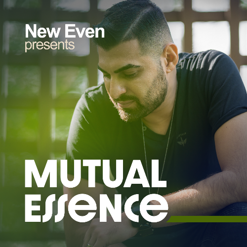  New Even - Mutual Essence 009 (2022-12-30) 
