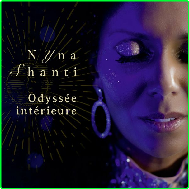 Nyna Shanti Odyssée Intérieure (2024) WEB [FLAC] 16BITS 44 1KHZ SK2dhv37_o