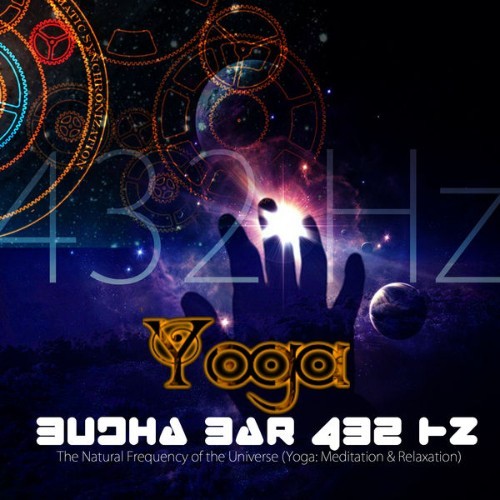 Yoga - Budha - Bar 432 Hz The Natural Frequency of the Universe (Yoga Meditation & Relaxation) - ...