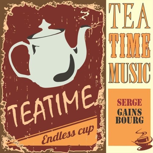 Serge Gainsbourg - Tea Time Music - 2014