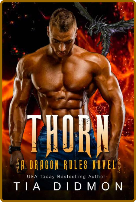 Thorn: Dragon Shifter Romance (Dragon Rules Series Book 4) - Tia Didmon J8ov2Zax_o