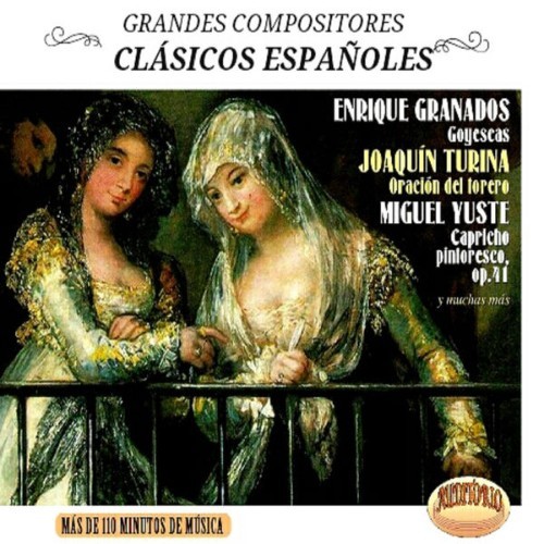 Miguel Yuste - Grandes Compositores Clásicos Españoles, Vol  6 - 2015