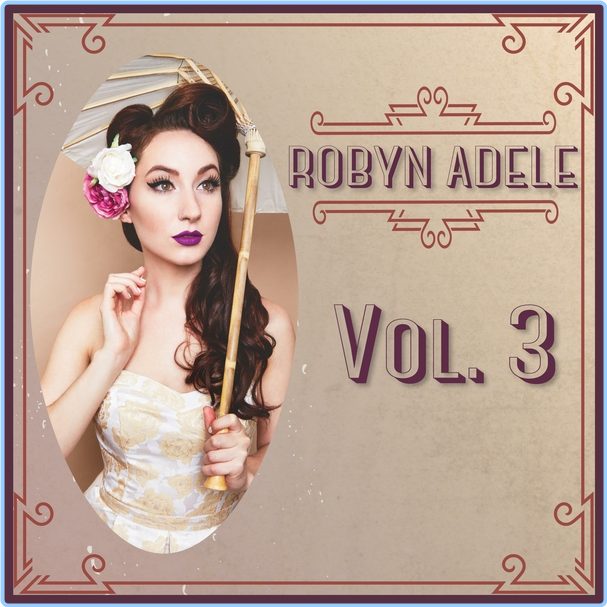 Robyn Adele Anderson Vol 3 (2024) WEB [320 Kbps] TThlCrop_o