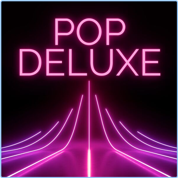 Various Artists - Pop Deluxe (2024) [320 Kbps] RQLAAYo0_o