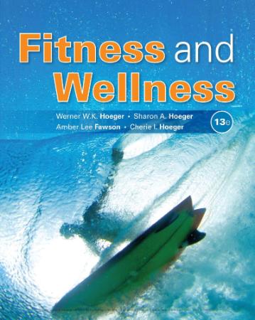 Fitness And Wellness 13th Edition