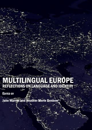 Multilingual Europe Reflections on Language and Identity