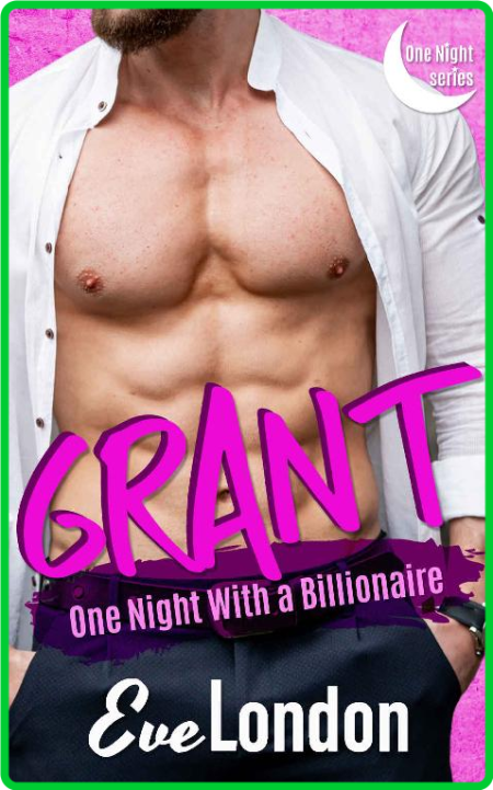 Grant by Eve London