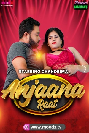 Anjaan Raat 2025 Hindi MoodX Short Films 720p HDRip Download