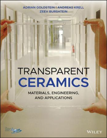Transparent Ceramics - Materials, Engineering, and Applications