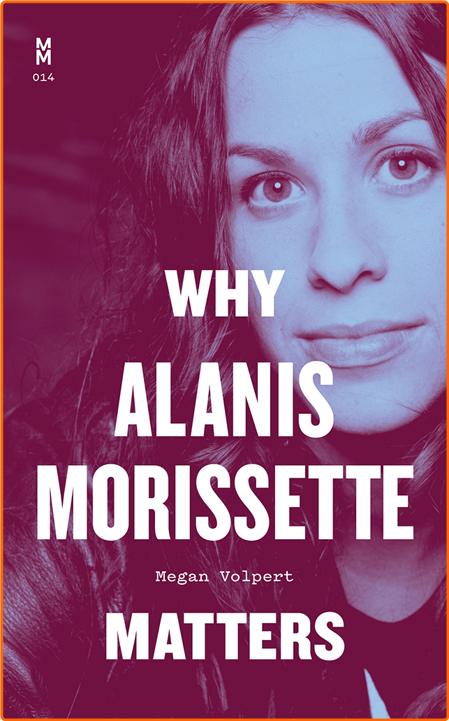 Why Alanis Morissette Matter
