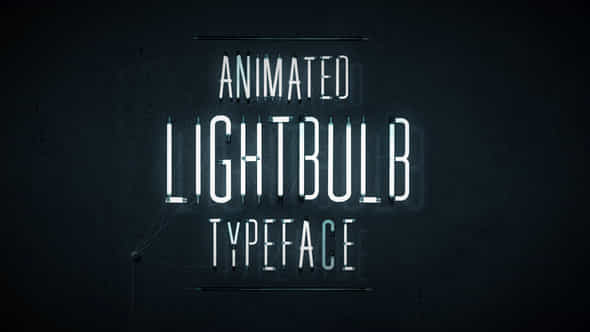 Animated Lightbulb Typeface - VideoHive 18398522