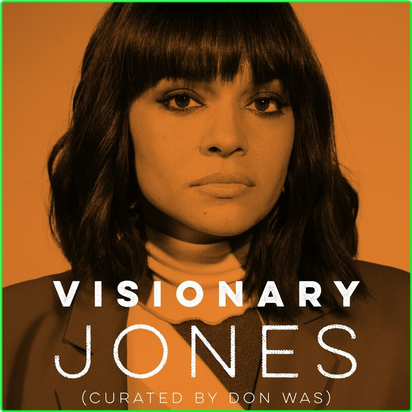 Norah Jones Visionary Jones Curated By Don Was (2024) [320 Kbps] Wg9DLorH_o