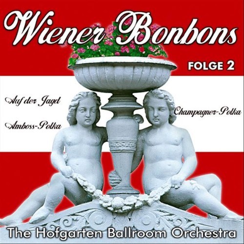 The Hofgarten Ballroom Orchestra - Wiener Bonbons - Folge 2 - 2006