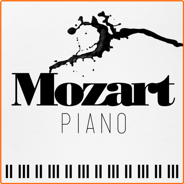 Various Artists - Mozart Piano (2024) [320 Kbps] N6tHkY55_o