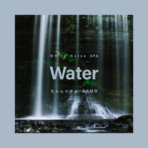 Noble Music Project - White Noise SPA Water Sounds ASMR - 2021