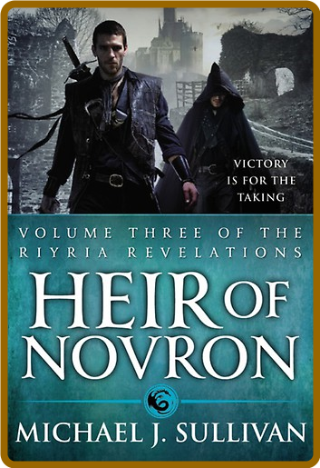 Heir of Novron by Michael J  Sullivan