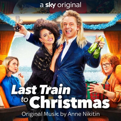 Last Train to Christmas Soundtrack (by Anne Nikitin)