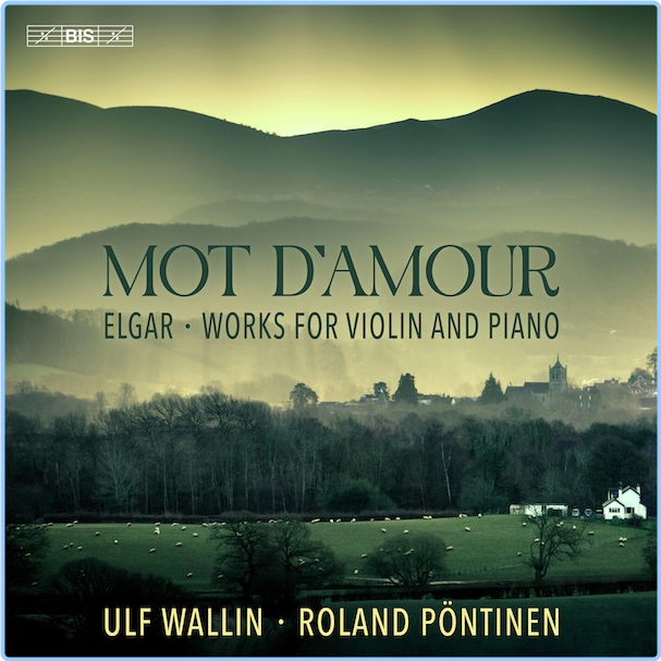 Elgar Mot D'amour Ulf Wallin, Roland Pontinen (2024) 24bit 96kHz DFyssa1g_o