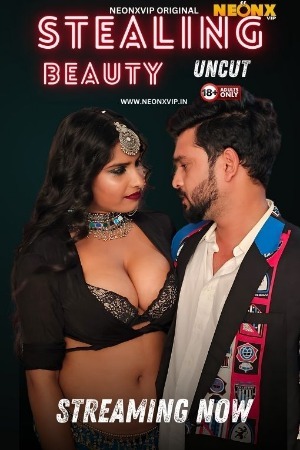 Stealing Beauty 2024 Hindi NeonX Short Films 720p HDRip Download