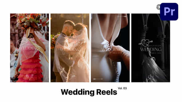 Wedding Reels For Premiere Pro Vol 03 - VideoHive 49365199