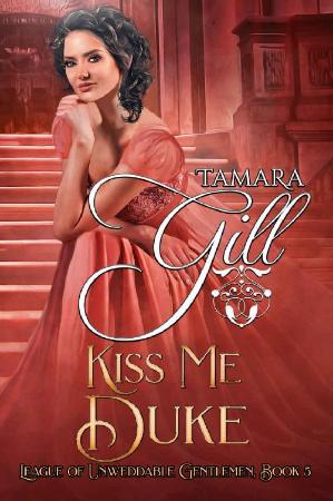 Kiss Me Duke - Tamara Gill