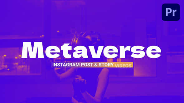 Metaverse Instagram Promotion - VideoHive 38012337