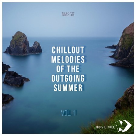 VA - Chillout Melodies of the Outgoing Summer, Vol  1 (2021)