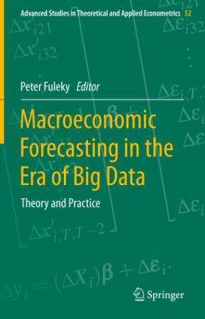 Macroeconomic Forecasting In The Era Of Big Data   Theory And Practice