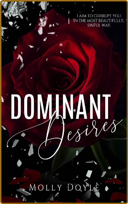 Dominant Desires (Desires Duet Book 1) - Molly Doyle WggDY6zs_o