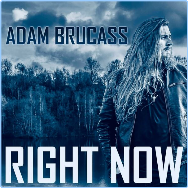 Adam Brucass Right Now (2024) WEB [FLAC] 16BITS 44 1KHZ LZ4yvYsw_o