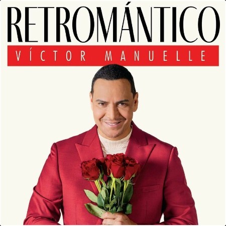 Victor Manuelle - Retromántico (2024) Mp3 320kbps  LNldtwuV_o