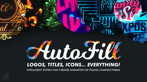 AutoFill - Automatically Animate Titles, Logo Reveals, Animate Icons | Abstract - VideoHive 25015480