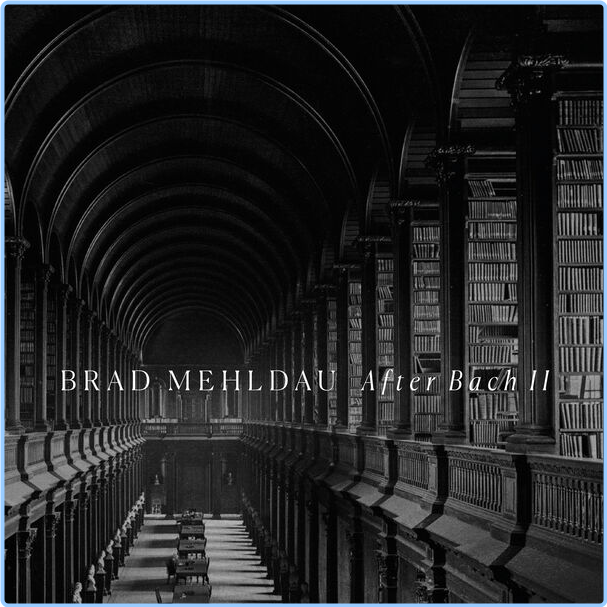 Brad Mehldau After Bach II (2024) 24Bit 96kHz Dznilme5_o