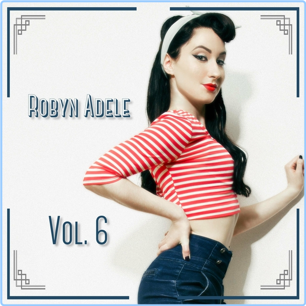 Robyn Adele Anderson Vol 6 (2024) WEB [320 Kbps] NwZWnHc4_o