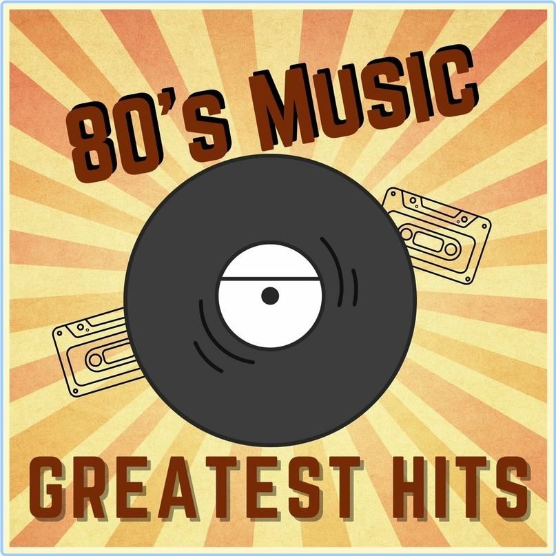 Various Artists - 80s Music - Greatest Hits (2024) [320 Kbps] S7xw4Bii_o