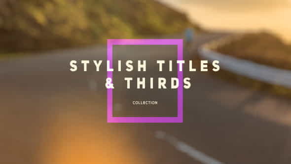 Stylish TitlesThirds - VideoHive 12251144